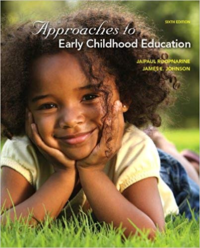 Approaches to Early Childhood Education 6th Revised ed